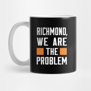 Richmond, We Are The Problem - Spoken From Space Mug